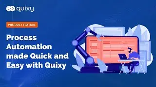 Quixy Feature | Automate Workflows Quickly and Easily with Quixy 