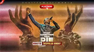 🅽🅴🆆 MASTURBATION AND SEXUAL IMMORALITY CAN DIE || MIN. THEOPHILUS SUNDAY WORSHIP