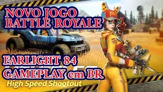 Farlight 84 NOVO JOGO BATTLE ROYALE para ANDROID E PC   GAMEPLAY