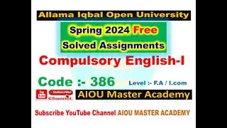 AIOU Code 386 Solved Assignment 1. 2. of SPRING 2024 || Compulsory English-I