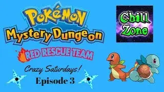 Christopher Dragkrow Plays Pokemon Mystery Dungeon: Red Rescue Team! Episode 3