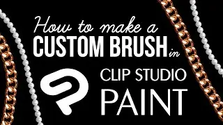 How to make CUSTOM BRUSHES in CLIP STUDIO PAINT
