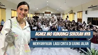Agnez mo Kunjungi Sekolahnya menyanyikan lagu cinta di ujung jalan #agnezmo #terbaru