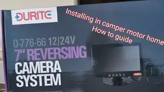 installing durite 0-776-66 reversing camera into motor home camper van