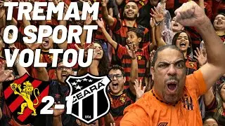 O LEÃO BRILHOU NA VOLTA DA ILHA DO RETIRO - SPORT 2 x 1 CEARÁ