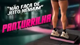 O PIOR jeito de fazer PANTURRILHA | Taymila Miranda