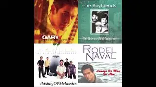 BEST OF OPM ~ GARY VALENCIANO / THE BOYFRIENDS / NEOCOLOURS /  RODEL NAVAL