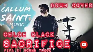 Chloe Black - Sacrifice (Drum Cover)