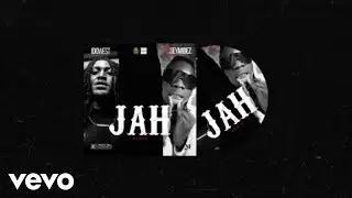 Idowest, Seyi Vibez - Jah (Remix) [Audio slide]
