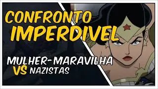 MULHER-MARAVILHA vs ALEMAES-NAZISTAS  2ª GUERRA MUNDIAL