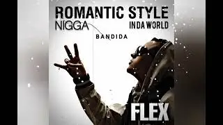 Nigga Flex - Bandida
