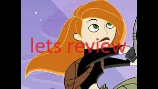 lets review kim possable