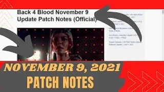 The Day Everything Changed Back4Blood Patch Notes 11/10/2021(full)