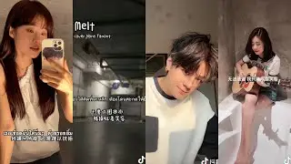 Part 3 | รวมคลิปคนจีนร้องเพลงไทย โต๊ะริม (Melt)【抖音 Douyin】