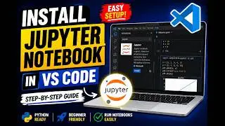 Install Jupyter Notebook in VS Code in 1 Minute (2026 Guide) 