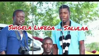 shigela_Lufega_Salula 2 official_Audio