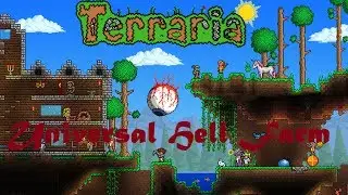 Terraria 1.2.4.1+ Universal Hell Farm