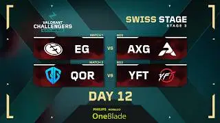 EG vs AXG | QOR vs YFT | VALORANT Challengers NA | W4 D4 | Regular Phase | Stage 3