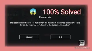 kinemaster re-encoding problem solved 100%
