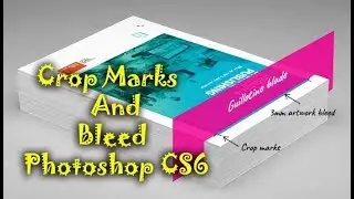 Adding Printer's Crop Marks And Bleed Using Photoshop CS6