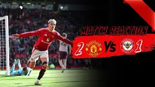 Garnacho And Hojlund Were SUPERB!! Man United 2-1 Brentford
