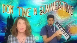 Doin Time in Summertime (George Gershwin / Bradley Nowell Cover/Mashup)