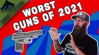 Top 5 Worst Guns Of 2021