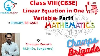#Mathematics Class VIII Chapter-2, Linear Equation in one variable Part-1, By #CHAMPSBRIGADE CHAMPLA