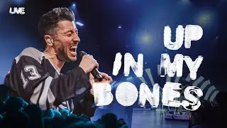 Up In My Bones (Live from We Are One Conference) | WE ARE ONE