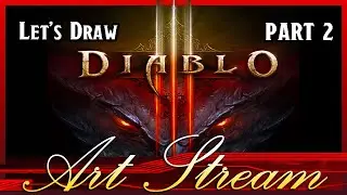 PART 2 ART CHALLENGE! Can I draw DIABLO from Diablo 3 and then give it away to a viewer!