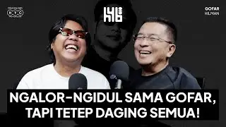 Obrolan Ngalor Ngidul Bareng Gofar Hilman! | Helmy Yahya Bicara