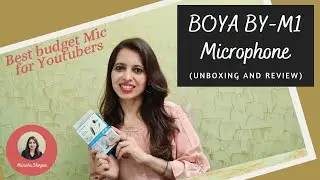 Boya Mic BY-M1 Unboxing & Review | Best high quality budget Mic with noise cancellation for Youtube