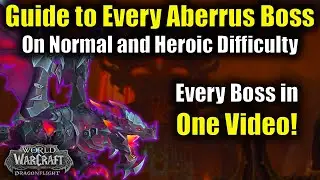 Complete Guide to Every Aberrus Raid Boss