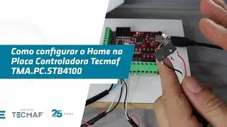 Como configurar o Home na Placa Controladora Tecmaf TMA.PC.STB4100