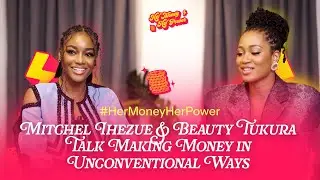 Beauty queens - Mitchel Ihezue & Beauty Tukura - come together to discuss money on #hermoneyherpower