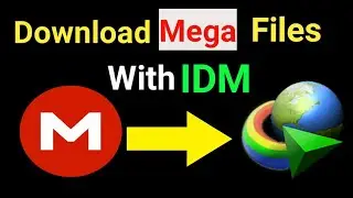 How to Download Mega File With IDM 100% Working 2021 | Mega File Download Internet Download Manager