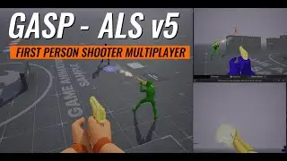 GASP - ALS v5 | FPS Multiplayer Fully Replicated | FREE PROJECT DOWNLOAD