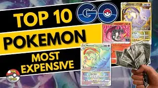 TOP 10 Most Expensive Pokemon Cards in GO