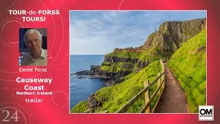 Tour-de-Forss Tours! No.24 Causeway Coast, Northern Island. Trailer.