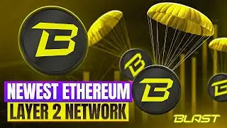 Blast Airdrop Guide - Dive into NEW Layer 2