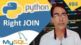 Right Join in Python MySQL | Python with MySQL | Python tutorial for beginners - 84