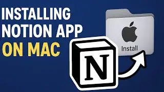 How To Install Notion App on Mac