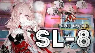 [Arknights] SL-8 but it's the beach episode