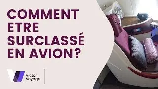 Comment se faire Surclasser en Avion? | Victor Voyage