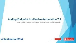 Adding Endpoint in vRealize Automation 7.3