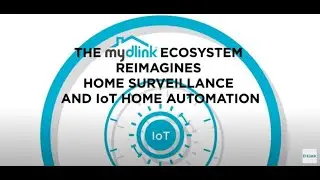 mydlink Smart Home Surveillance and Automation