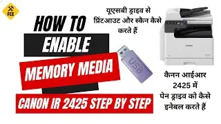 HOW TO ENABLE PENDRIVE IN CANON IR 2425 