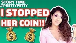 STORYTIME: I STOPPED HER COIN 