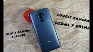 ALL NEW GOOGLE CAMRA FOR REDMI 9 PRIME / POCO M2 | DOWNLOAD AND INSTALL| ALL 3 CAMERA SENSOR WORKING
