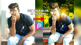 DSLR blur tric in picsart || Dslr Effect || picsart editing tutorial